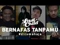 Download Lagu Last Child #DiRumahAja - Bernafas Tanpamu