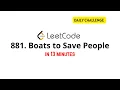 LeetCode 881 - Boats to Save People Daily Challenge