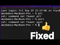 Fixed port command not found in MacOS