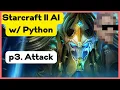 Attacking and Defeating the Enemy - Starcraft 2 AI with Python p 3