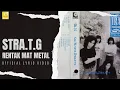 Download Lagu Stra.T.G - Rentak Mat Metal (Official Lyric Video)