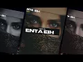Download Lagu M3rih -Enta Eih