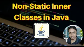Non-Static Inner Classes in Java Access Outer Class Members