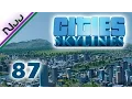 Cities Skylines - 87