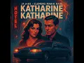 Katharine, Katharine (feat. Clemens Maria Haas)