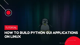 How to Build Python GUI Applications on Linux VPS Tutorial