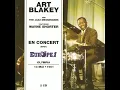 Art Blakey - 1961 - En Concert avec Europe 1 - 105 Round About Midnight