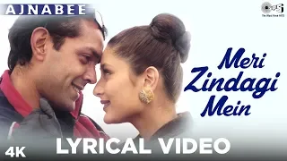 Download Meri Zindagi Mein Lyrical - Ajnabee | Kareena Kapoor, Bobby Deol | Kumar Sanu, Sunidhi Chauhan MP3