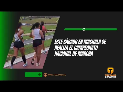 Este sábado en Machala se realiza el campeonato nacional de marcha