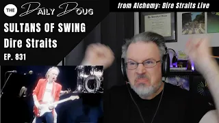classical composer reacts to dire straits sultans of swing alchemy live the daily doug ep 831