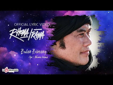 Download MP3 Rhoma Irama - Bulan Bintang (Official Lyric Video)