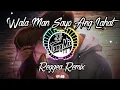 Download Lagu WALA MAN SAYO ANG LAHAT REGGEA  - DJ TIK TOK REGGAE MYRUS FT. DJTANGMIX EXCLUSIVE [ REGGEA REMIX ]