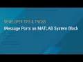 Message Ports on MATLAB System Block