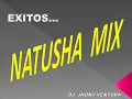 NATUSHA MIX -SUPER BAILABLE- por DJ JHONY VENTURA.