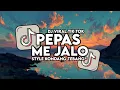 Download Lagu DJ PEPAS X ME JALO STYLE KONDANG DJ TEBANG | DJ VIRAL TIK TOK 2025