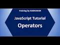 JavaScript Tutorial 05 Operators Training By Sudhakar
