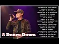 Lagu 3 Doors Down Best Songs 🎶 Alternative Rock Of The 2000s 🎶 The Best Altemative Rock Songs Of All Time