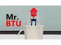 Life of a BTU