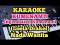 Download Lagu KU MENANTI||Loela Drakel||Karaoke Nada Wanita