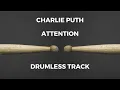 Download Lagu Charlie Puth - Attention (drumless) - 100 BPM