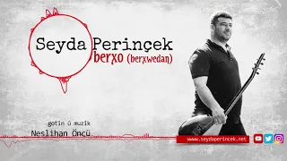 Download Seyda Perinçek  Berxo (Berxwedan) Yeni MP3