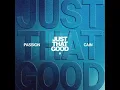 Just That Good | Passion, Kristian Stanfill, CAIN | Drumless Track