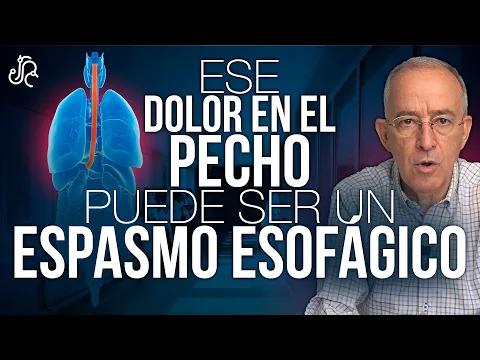 Download MP3 Ese Dolor En El Pecho Puede Ser Un Espasmo Esofágico - Oswaldo Restrepo RSC