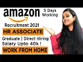 Amazon Recruitment 2021 HR Associates Work From Home Jobs Salary - 40k Graduate Amazon