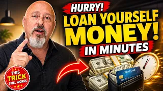 HOW TO LOAN YOUSELF MONEY IN MINUTES WITH THIS TRICK