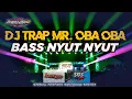 Download Lagu DJ TRAP MR OBA OBA BASS NYUT NYUT SPESIAL PERFORM SBS AUDIO