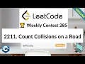 LeetCode 2211 Count Collisions on a Road Medium Weekly Contest 285