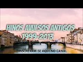 Download Lagu HINOS ANTIGOS  ESPECIAL  RECORDANDO 1999 2013