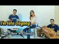 Download Lagu TERLALU SAYANG - KOPLO TARLING || VIRAL