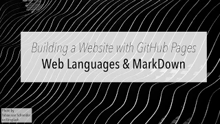 GitHub Pages What is MarkDown Web Languages