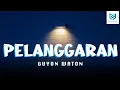 Download Lagu PELANGGARAN - GUYON WATON (OFFICIAL MUSIK LIRIK)