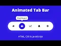 Create Animated Tab Bar using HTML CSS JavaScript
