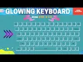 GLOWING KEYBOARD USING HTML AND CSS WITH SOURCE CODE