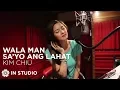 Download Lagu Kim Chiu - Wala Man Sa’yo Ang Lahat (Recording Session)