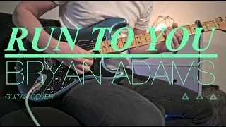 Download Bryan Adams  |  Run To You  |  Guitar Cover MP3