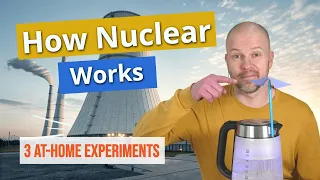 3 Simple Science Experiments To Understand How A Nuclear Power Station Works | #Ad