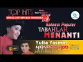 Download Lagu YULIA YASMIN - TABALAH MENANTI | Top Hits Koleksi Populer#mandarindo