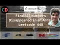 Find All Numbers Disappeared in an Array Leetcode 448 Live coding session 2 Approaches