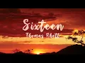 Thomas Rhett - Sixteen (Lyric Video)