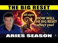 The 2026 Big Reset How Will Your Zodiac Sign Be Affected Aries Season