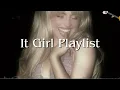 It girl playlist | Women energy playlist | Girl boss vibes | Confidence playlist 2025