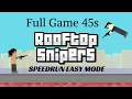 Rooftop Snipers - 45s