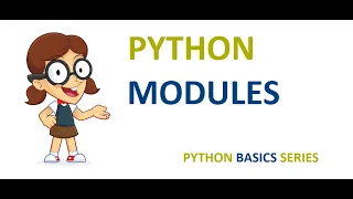 Python Modules in 25 mins