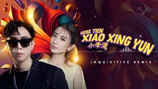 hebe tien xiao xing yun inquisitive remix 