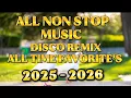 Download Lagu ✨💫TRENDING//ALL NON STOP DISCO REMIX MUSIC 💫✨
