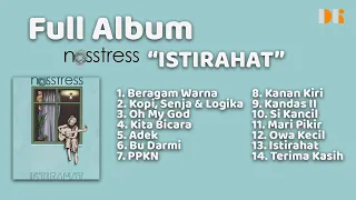 Download lagu Full Album Nosstress Istirahat Tanpa Iklan....mp3